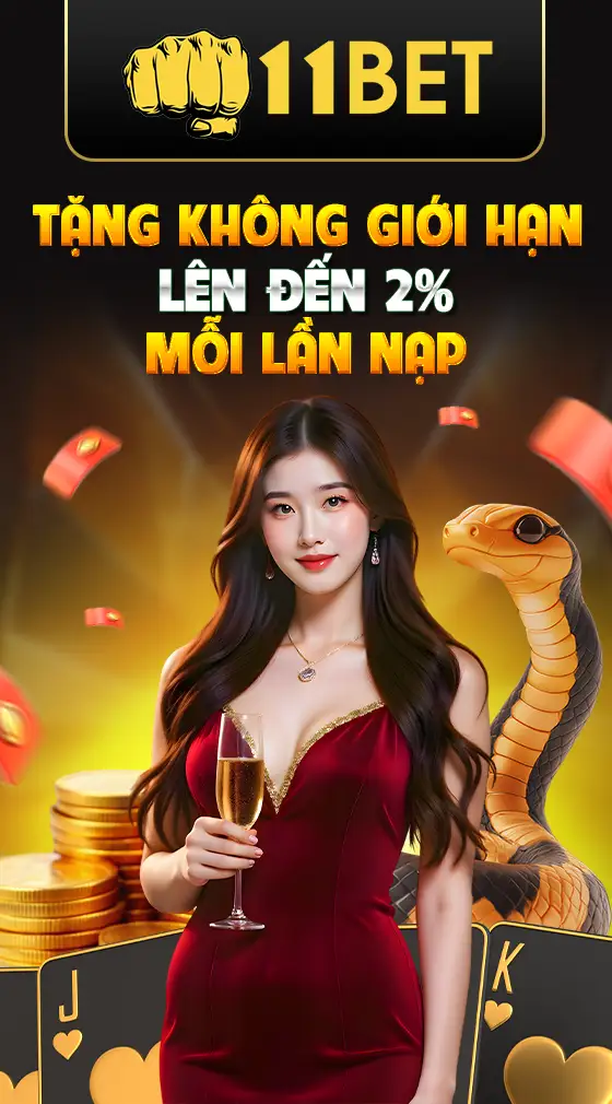 Tặng thưởng nạp 11bet