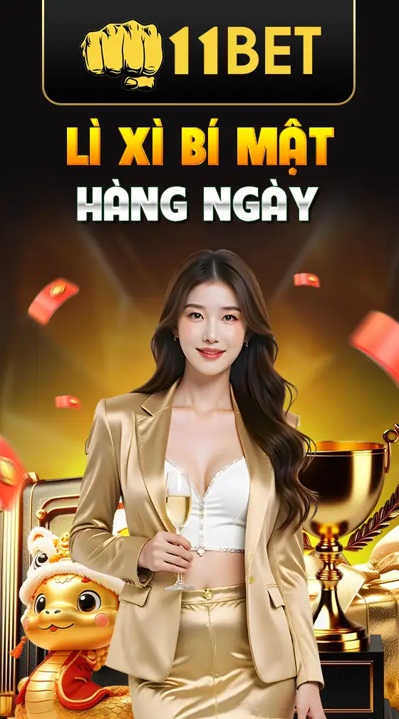 Lì xì mỗi ngày 11bet